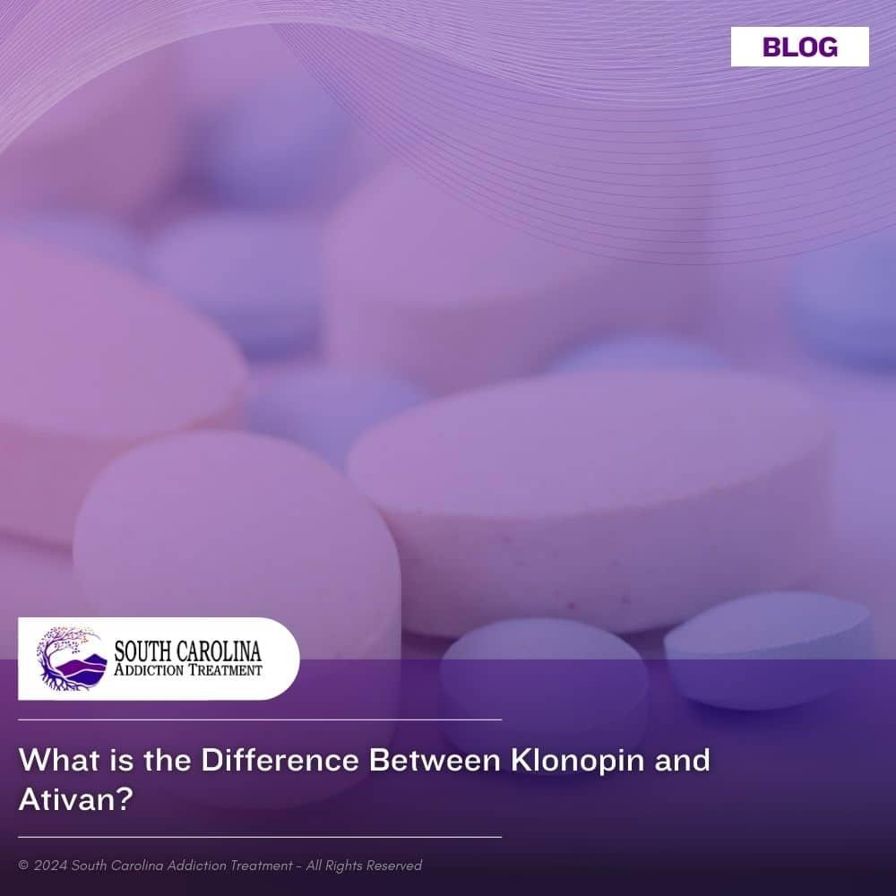 What is the Difference Between Klonopin and Ativan?