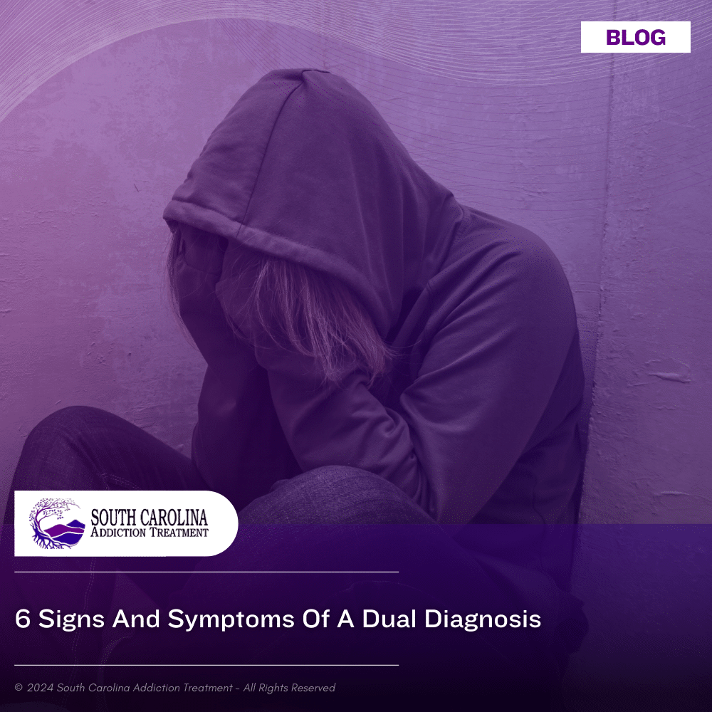 6 Signs and Symptoms of a Dual Diagnosis