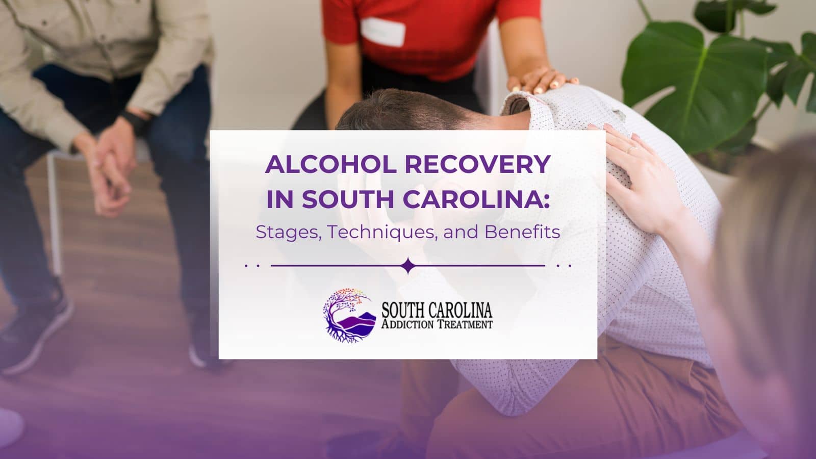 Alcohol Recovery in South Carolina: Stages, Techniques, and Benefits