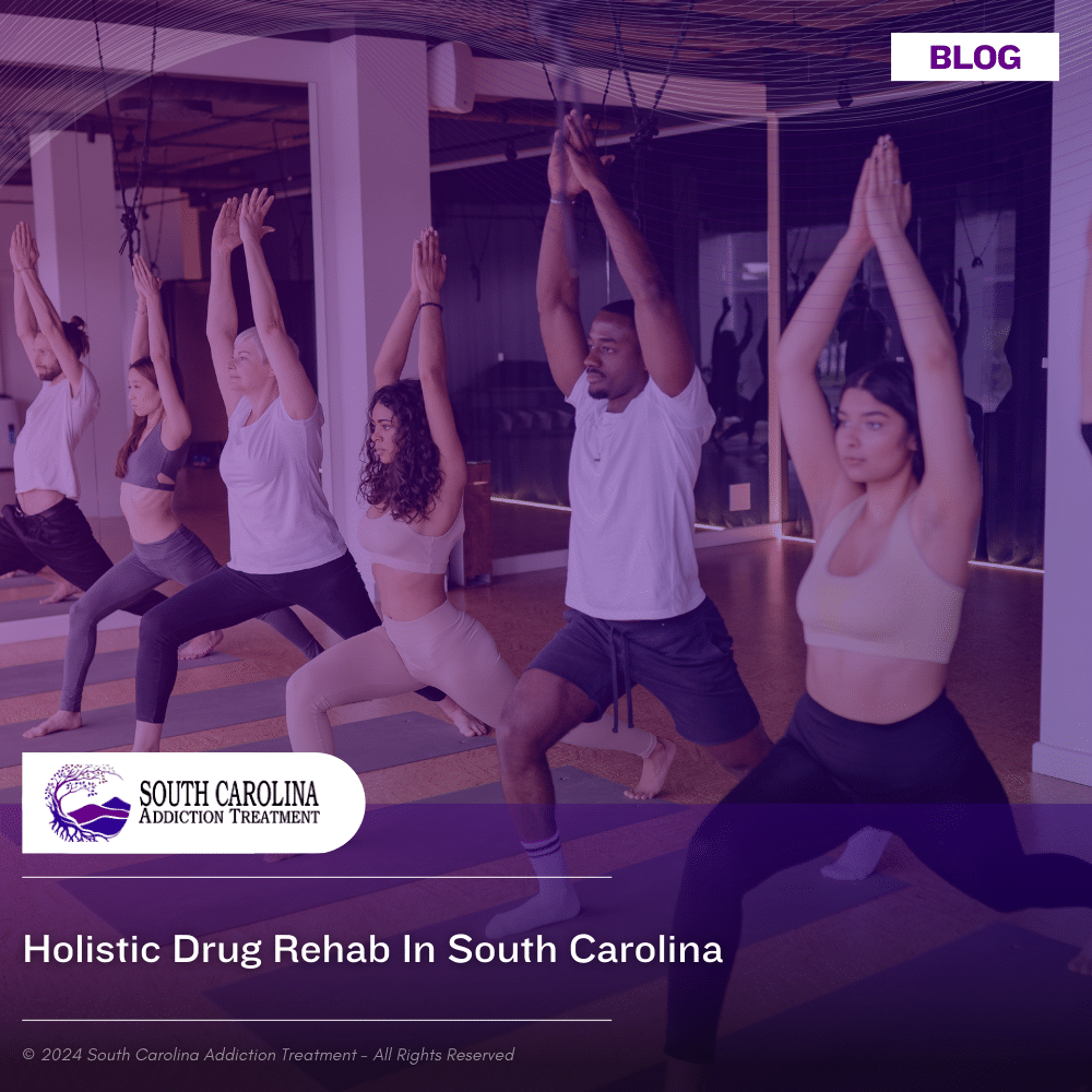 Holistic Drug Rehab in South Carolina