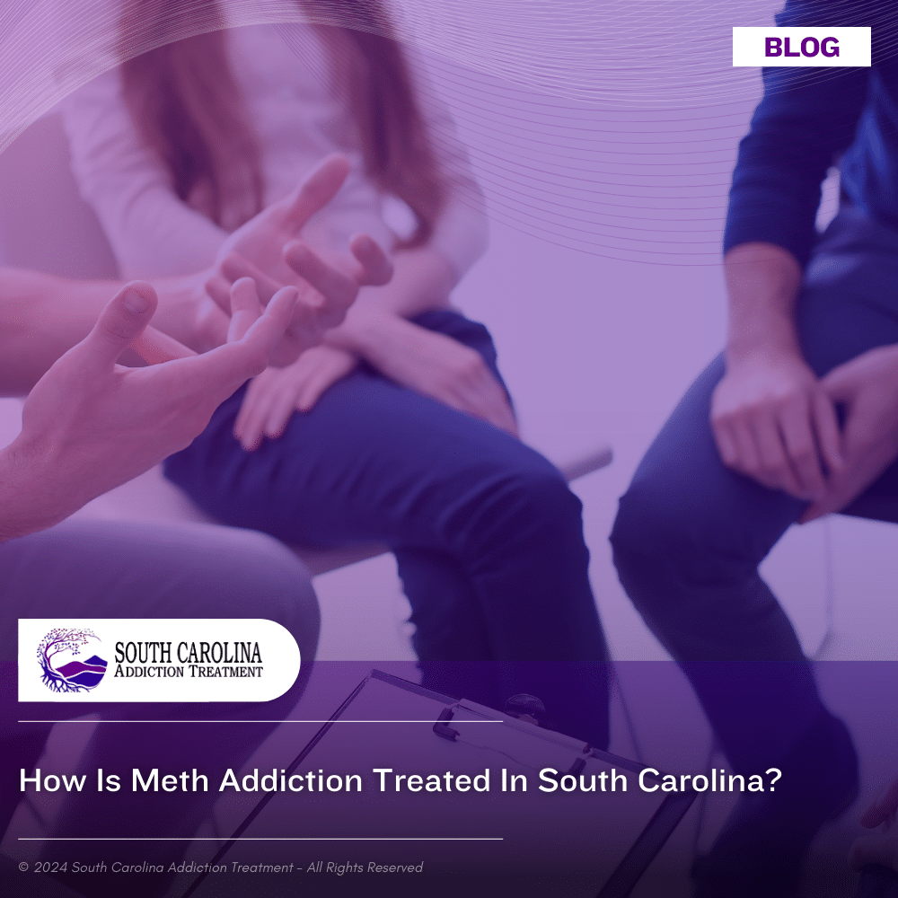 How is Meth Addiction Treated in South Carolina?