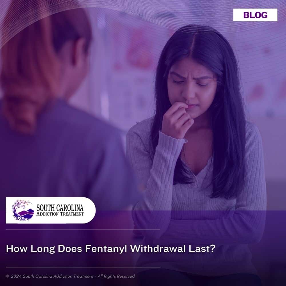 How Long Does Fentanyl Withdrawal Last?