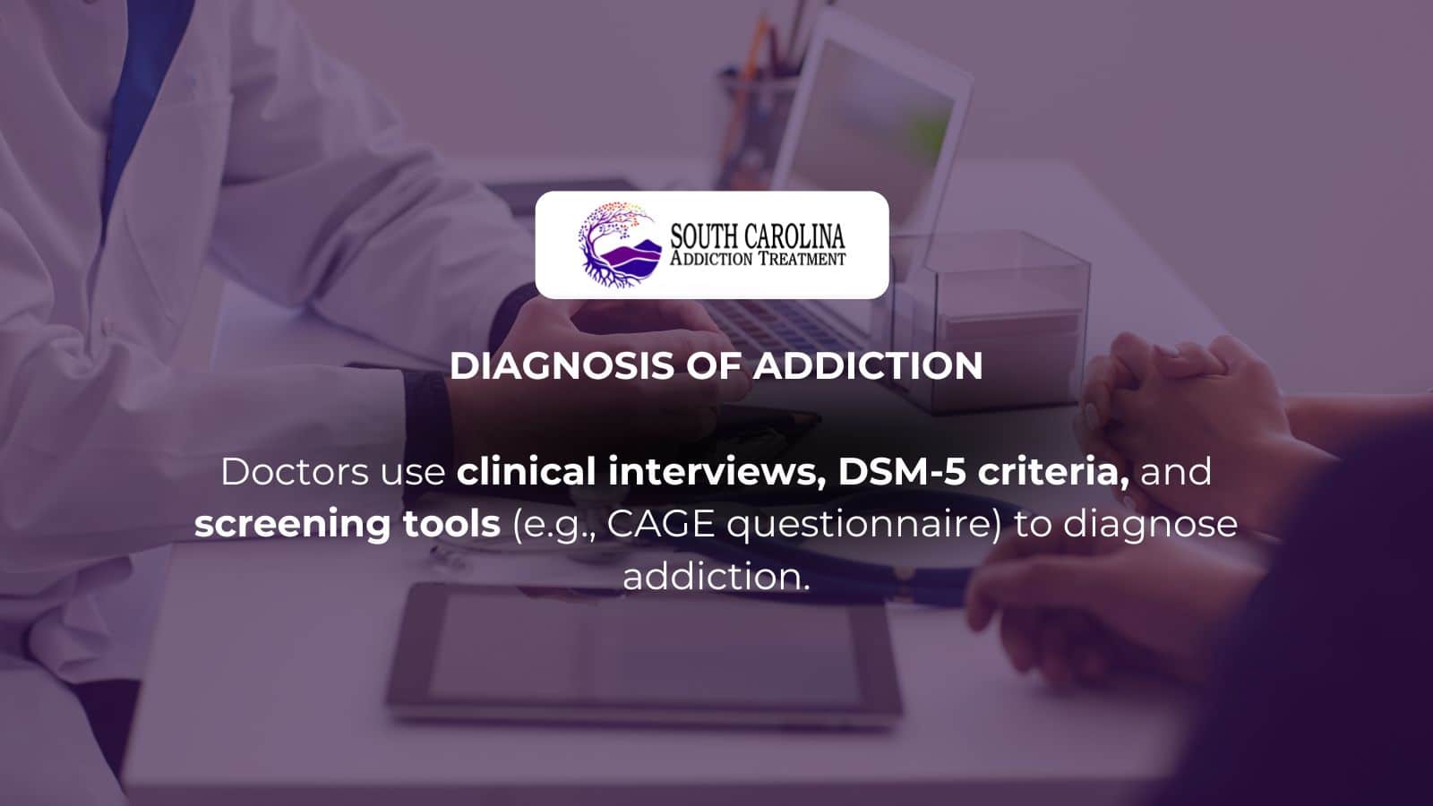 How is Addiction Diagnosed