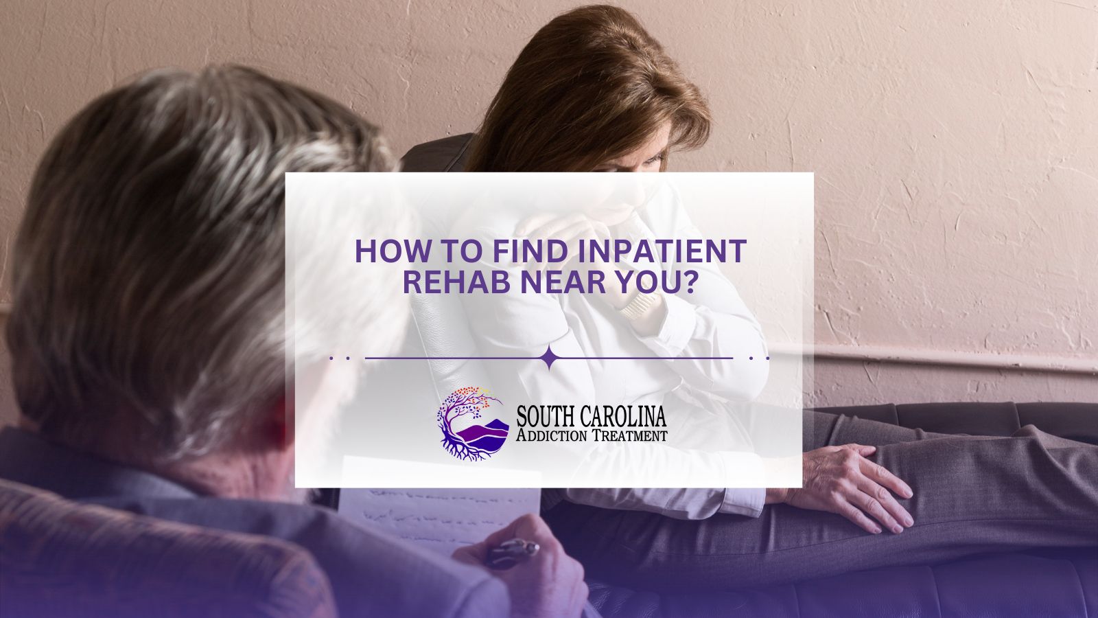 How to Find Inpatient Rehab Near You?