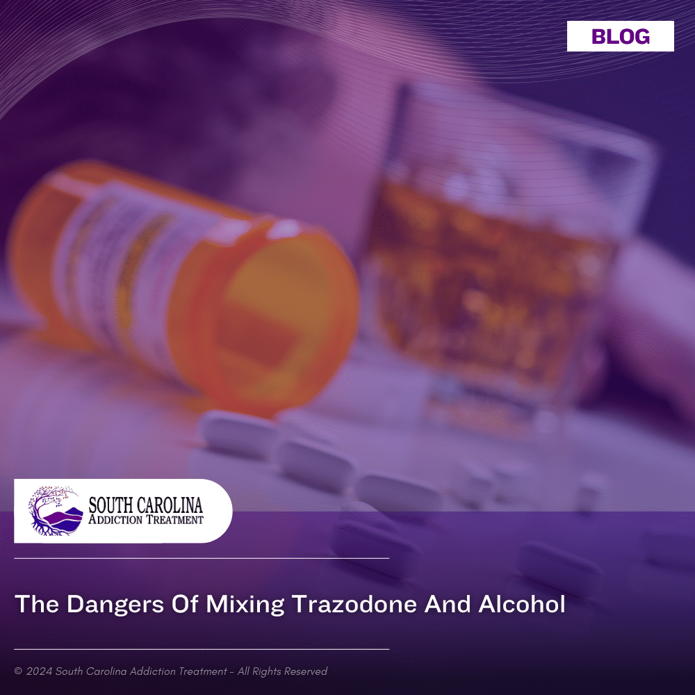 The Dangers of Mixing Trazodone and Alcohol