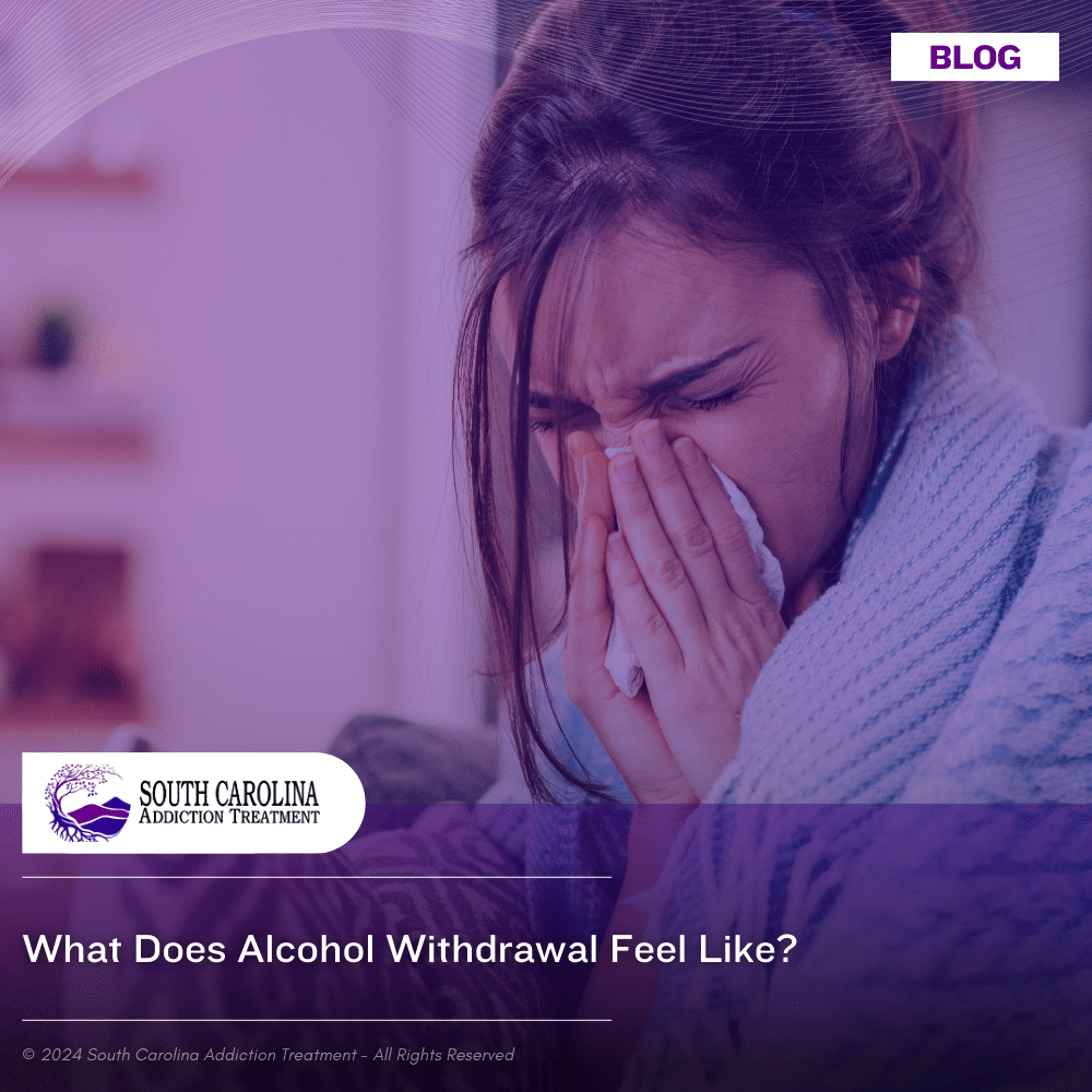 What Does Alcohol Withdrawal Feel Like?
