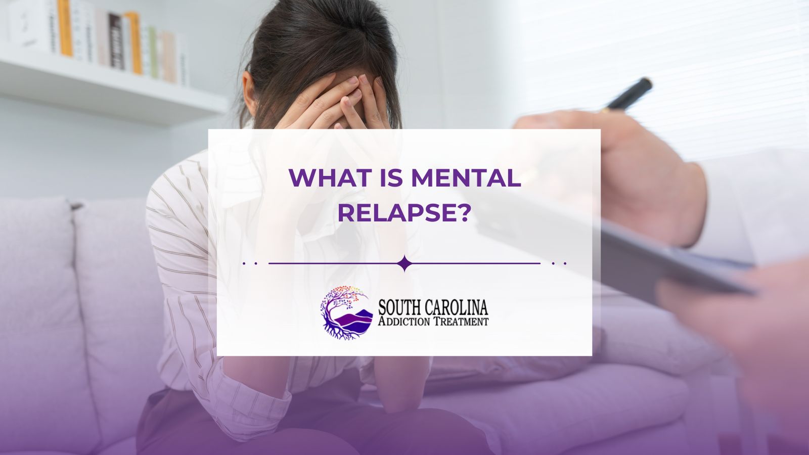 What is Mental Relapse?