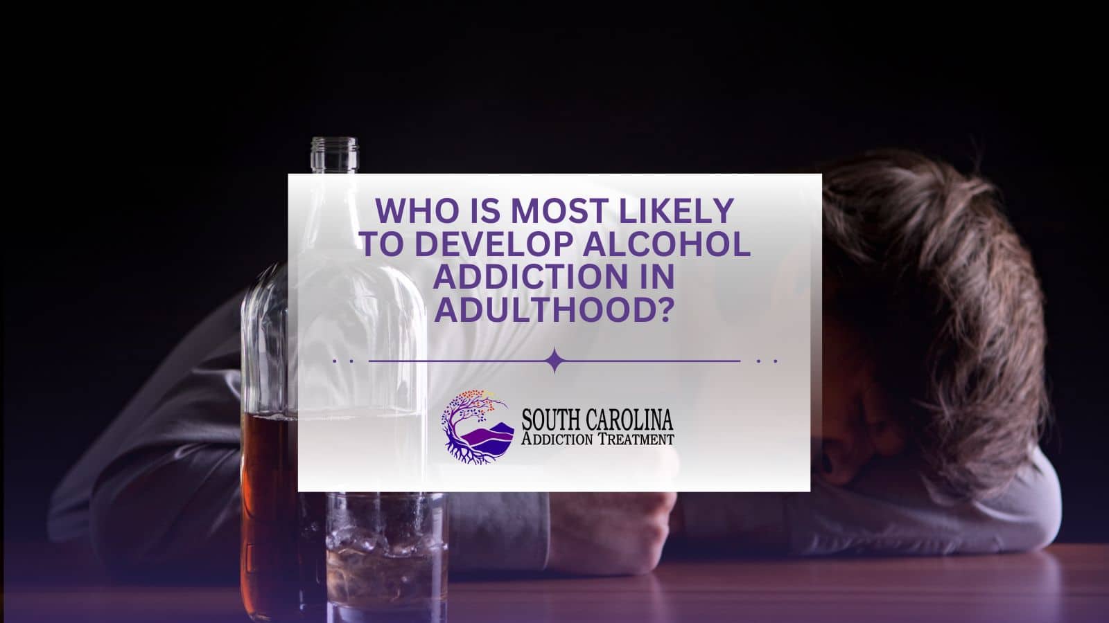 Who Is Most Likely To Develop Alcohol Addiction in Adulthood?