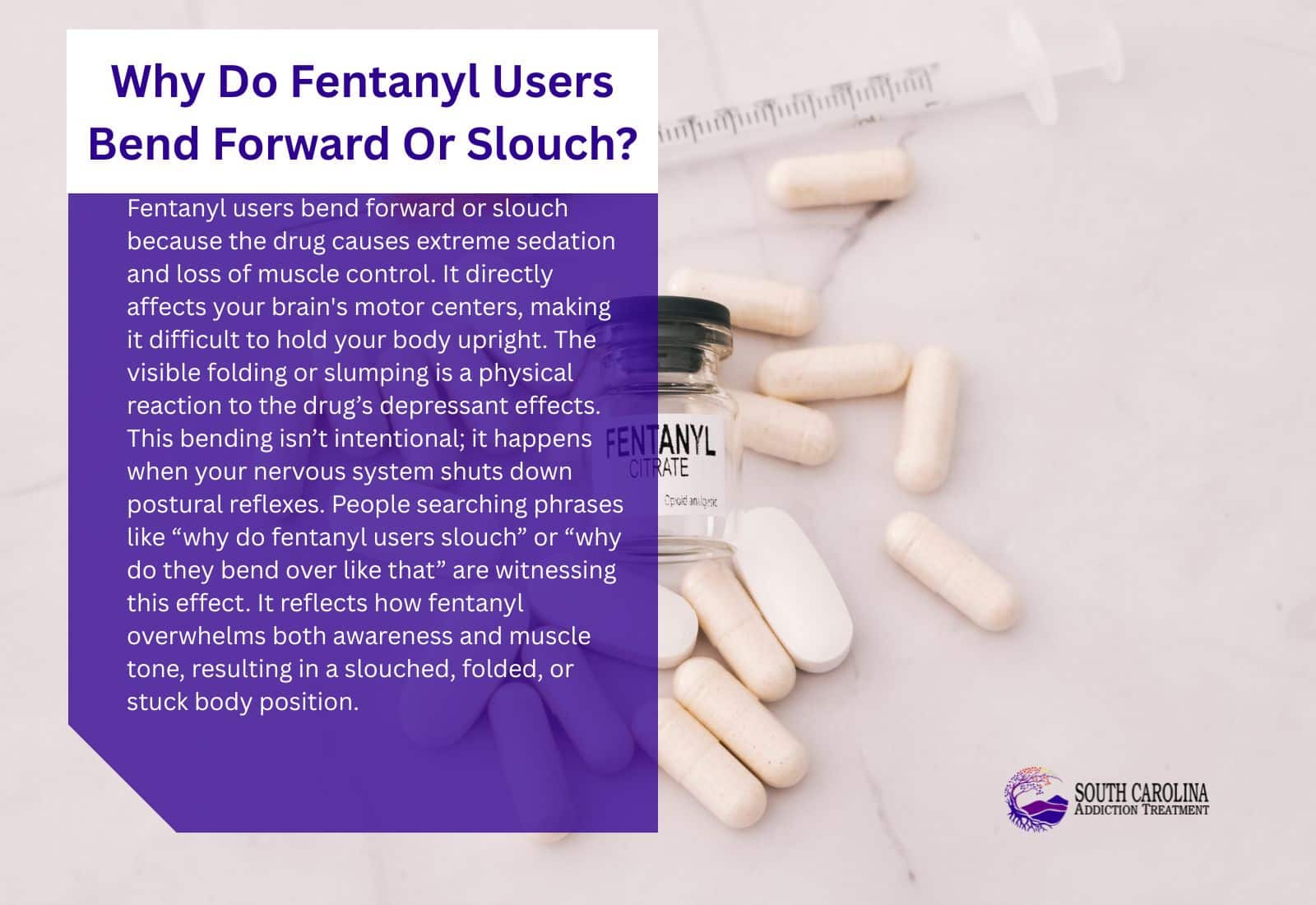 Why Do Fentanyl Users Bend Forward Or Slouch