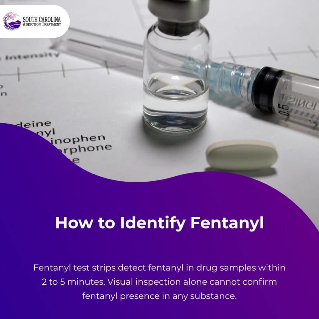 South carolina addiction treatment how to identify fentanyl
